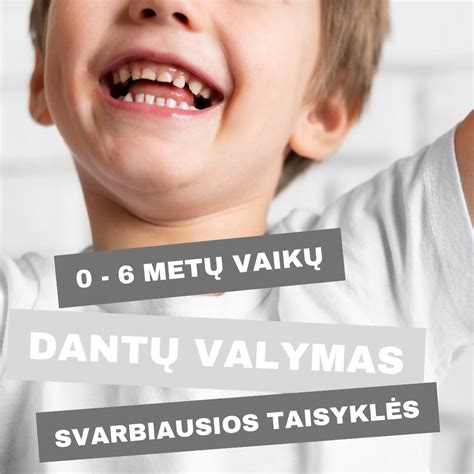 Vaikų dantų valymo technika ir rekomendacijos