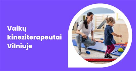 vaikų kineziterapijos seansas