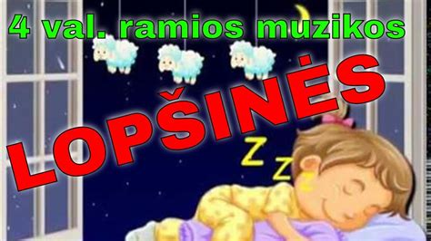 Ramią aplinką miegui kurianti muzika ir lopšinės vaikui