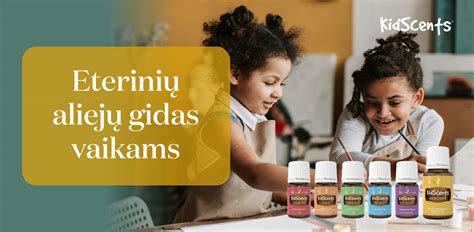 Saugus eterinių aliejų naudojimas vaikams