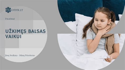 Namų priemonių rinkinys vaikui, kuriam užkimęs balsas