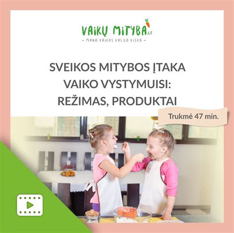 Spalvinga ir įvairi vaiko mityba