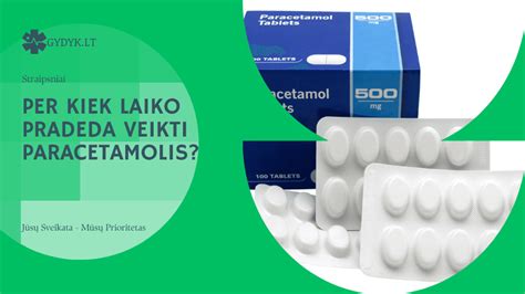 Paracetamolio tabletės ir kapsulės