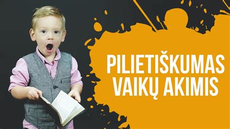 Vaikų pilietiškumas ir pasaulio problemų supratimas
