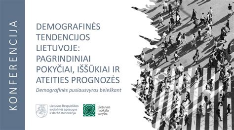 Lietuvos demografinės tendencijos ir visuomenės senėjimas