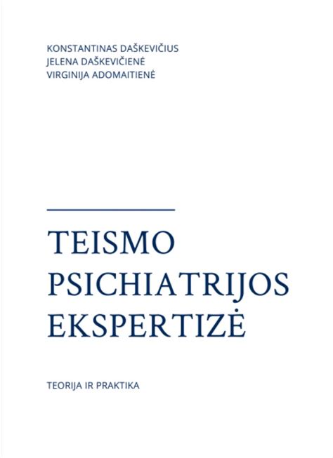 Teismo psichiatrinė ekspertizė dokumentų analizė