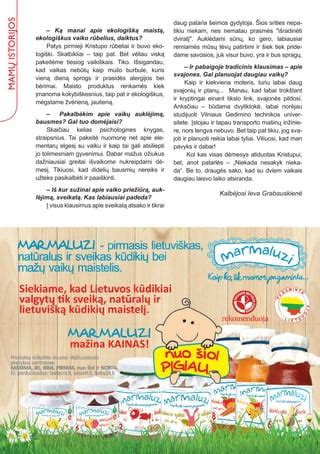 Vaikas valgo sveikus maisto produktus, kuriuose gausu cinko