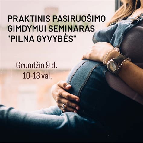 Pasiruošimo gimdymui akimirkos