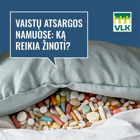Vaistų, saugomų vaikams nepasiekiamoje vietoje, pavyzdys