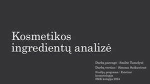 kosmetikos ingredientų analizė nėštumo metu