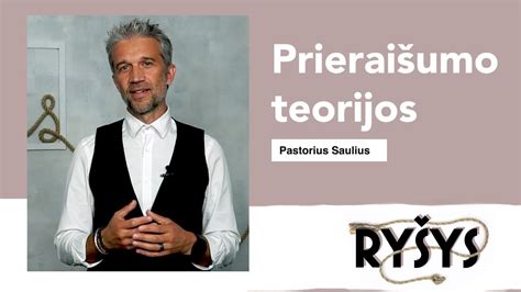 Prieraišumo teorijos principų iliustracija