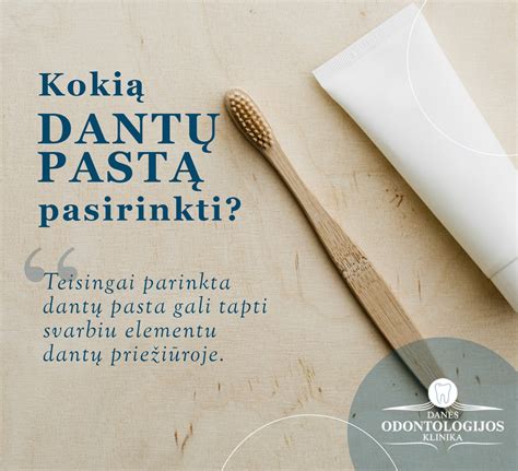 Dantų pastų pristatymo galimybės