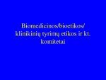 Šiuolaikinės biomedicinos tyrimų etikos dilemos