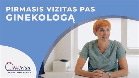 Pirmasis vizitas pas ginekologą