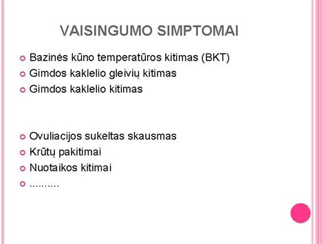 Gimdos kaklelio gleivių kitimas ciklo metu