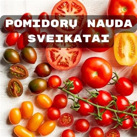 Pomidorų ekstraktas ir jo nauda odai