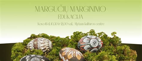 Margučių marginimo edukacija
