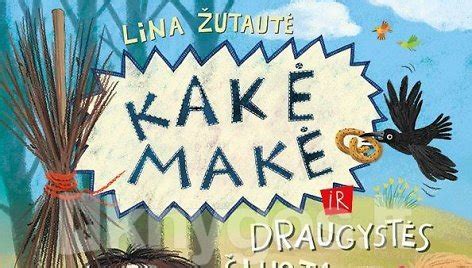 Linos Žutautės knygų serija apie Kakę Makę
