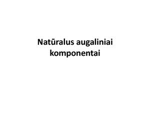 augaliniai komponentai ramiam virškinimui