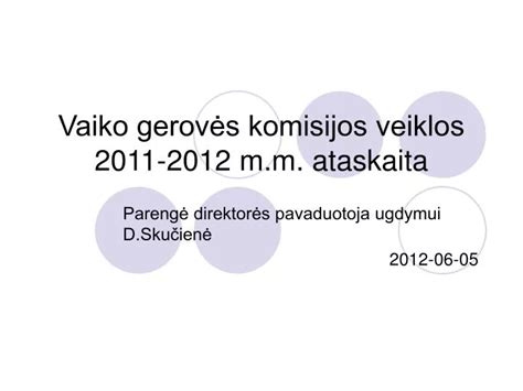 vaiko gerovės komisijos veiklos principai