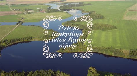 Lankytinos vietos Kauno regione