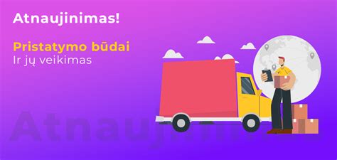 Pristatymo būdų schema