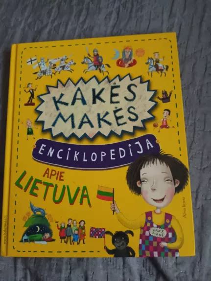 „Kakės Makės enciklopedija apie Lietuvą“ viršelis