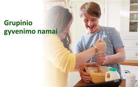 Grupinio gyvenimo namų gyventojai užsiima kasdienine veikla