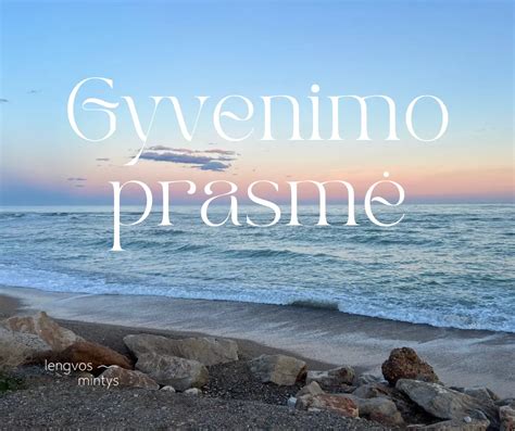 gyvenimo prasmė