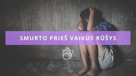 smurto prieš vaikus rūšys