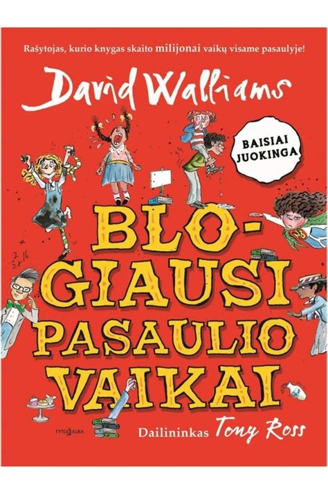 Deivido Valjamso knygų serijos „Blogiausi pasaulio vaikai“ viršelis