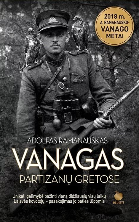 Adolfas Ramanauskas-Vanagas su partizanų bendražygiais