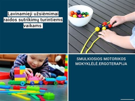 Vaizdas, iliustruojantis smulkiosios ir bendrosios motorikos užduotis