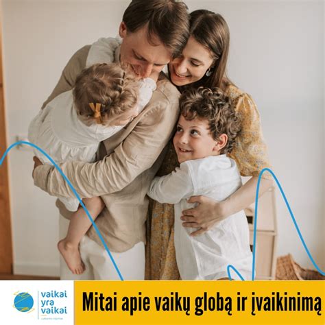 infografika: mitai ir faktai apie vaikus, likusius be tėvų globos
