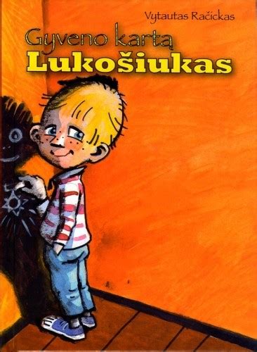 Knygos „Gyveno kartą Lukošiukas“ viršelis