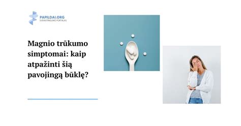 Magnio trūkumo simptomai nėštumo metu