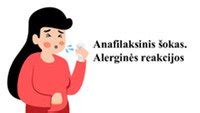 Alerginės reakcijos tipai (dilgėlinė, angioedema)