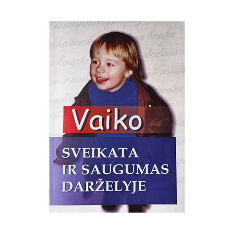 vaiko ribos ir saugumas