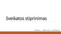 Kaulų sveikatos stiprinimas