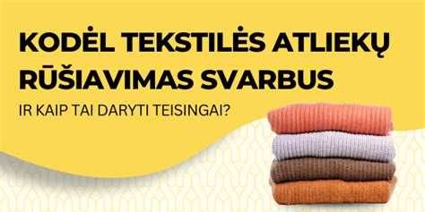 Lietuviška tekstilės kokybė